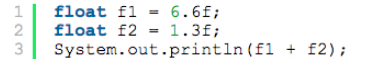 Java中6.6f+1.3f !过程是怎样的