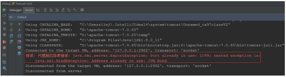 启动tomcat代理抛出异常java.rmi.server.ExportException: Port already in use: 1099怎么解决