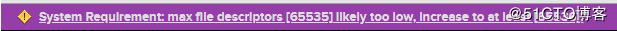 nexus警告max file descriptors [65535] likely too low