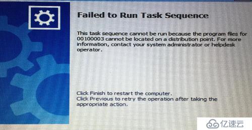 cannot be run because the program file for 00100003 cannot be located on a distribution point 