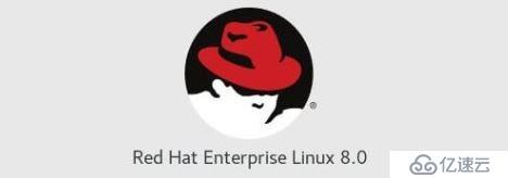 Red Hat Enterprise Linux 8.0.0(RHEL8.0)最小化安裝與設(shè)置