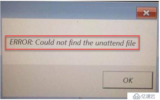 如何解决部署Win10出现的Could not find the unattend file报错？