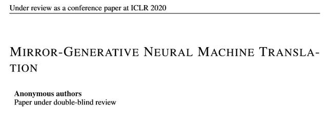ICLR 2020满分论文解读 | 一种镜像生成式机器翻译模型：MGNMT
