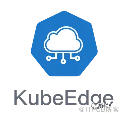 Kubernetes原生边缘计算框架KubeEdge怎么用