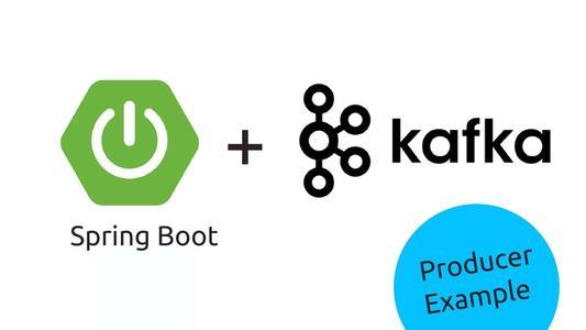 怎么使用Spring Boot  Kafka