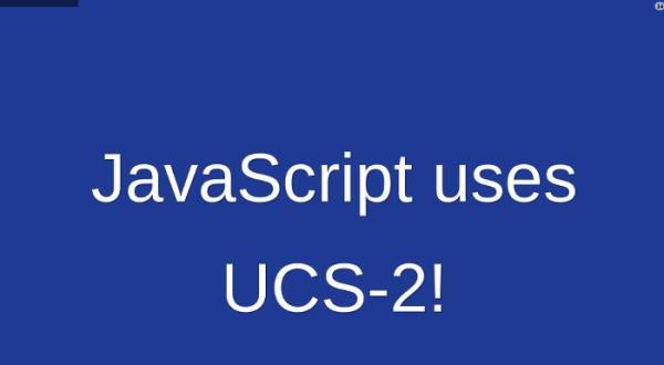 如何理解Unicode与JavaScript