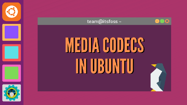 如何在Ubuntu中安装所有基本的媒体编解码器