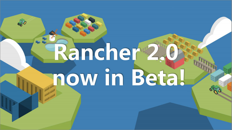 Rancher 2.0 Beta版有什么用功能