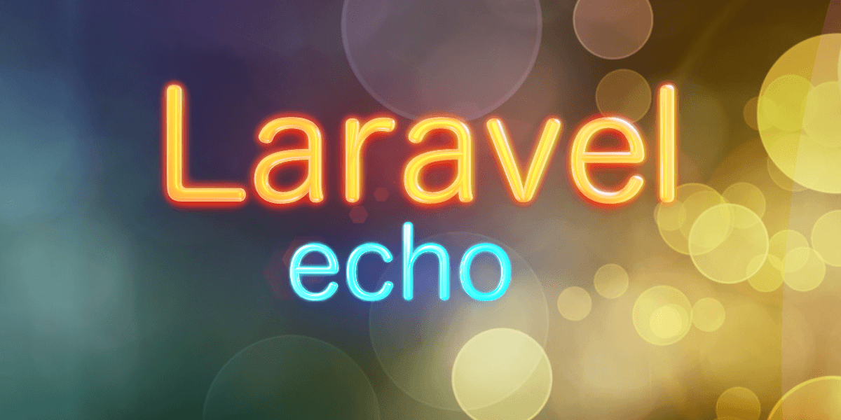 如何通过laravel-echo主动向服务端发送消息以及实现在线状态管理