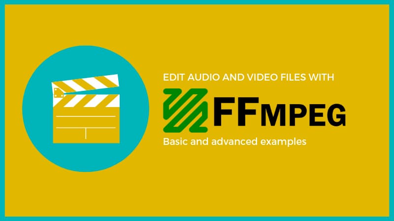 如何使用FFmpeg视频处理